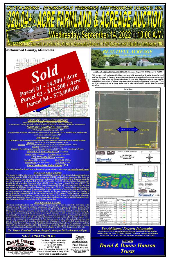 SOLD - Parcel #1 $14,500 / acre Parcel #2 $13,200 / acre Parcel #4 Building Site $75,000 - David & Donna Hanson Trusts 320.04+/- Acre Farmland & Acreage Auction 